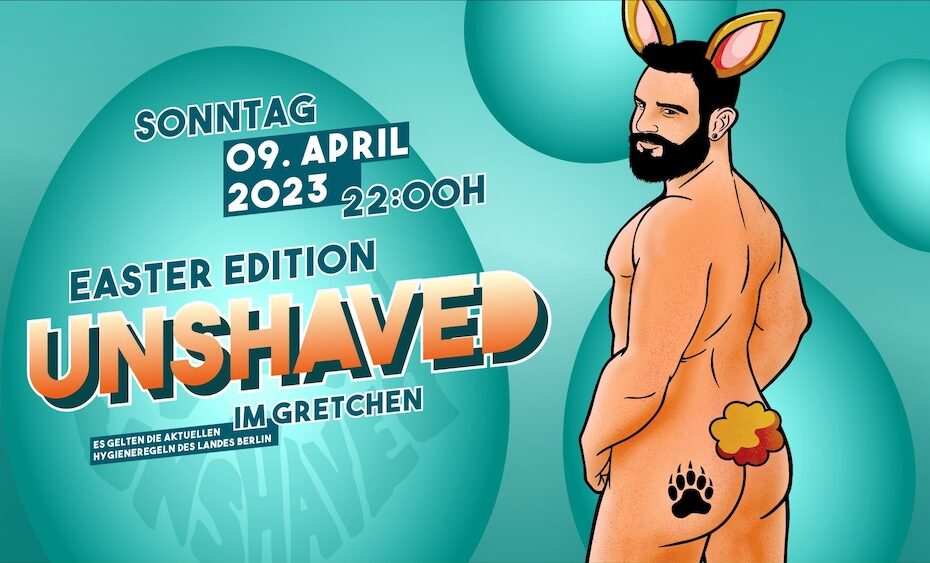 Unshaved Easter Edition 2023 in Berlin