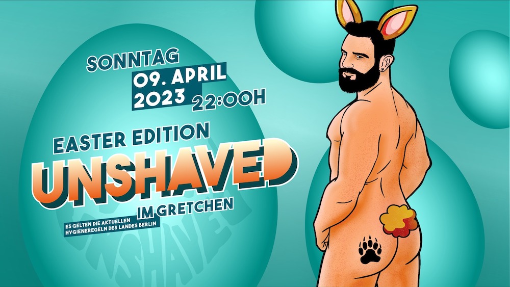 Unshaved Easter Edition 2023 in Berlin